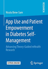 App Use and Patient Empowerment in Diabetes Self-Management: Advancing Theory-Guided mHealth Research
