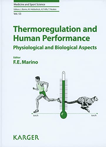 Thermoregulation and Human Performance: Physiological and Biological Aspects (Medicine and Sport Science)
