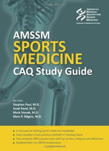 AMSSM Sports Medicine CAQ Study Guide: 1st Edition