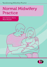 Normal Midwifery Practice (Transforming Midwifery Practice Series Book 1652): 1st Edition, Kindle Edition