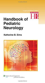 Handbook of Pediatric Neurology: 1st Edition