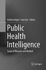 Public Health Intelligence: Issues of Measure and Method