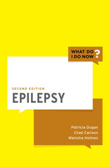 Epilepsy (What Do I Do Now): 2nd Edition
