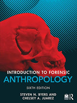 Introduction to Forensic Anthropology: 6th Edition