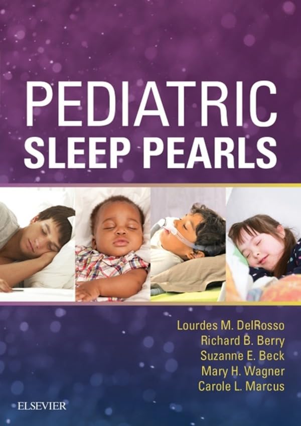 Pediatric Sleep Pearls E-Book: 1st Edition