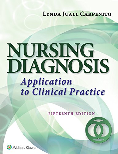 Nursing Diagnosis: Application to Clinical Practice: Fifteenth, North American Edition