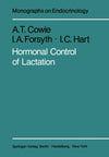 Hormonal Control of Lactation (Monographs on Endocrinology Book 15)