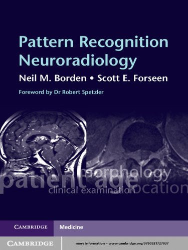 Pattern Recognition Neuroradiology: Illustrated Edition