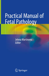 Practical Manual of Fetal Pathology