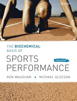 The Biochemical Basis of Sports Performance: 2nd Edition