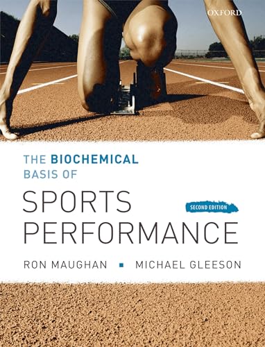 The Biochemical Basis of Sports Performance: 2nd Edition