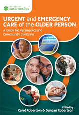 Urgent and Emergency Care of the Older Person: A Guide for Paramedics and Community Clinicians