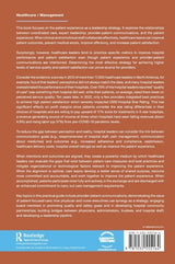 Transforming Leadership, Improving the Patient Experience: Communication Strategies for Driving Patient Satisfaction