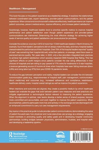 Transforming Leadership, Improving the Patient Experience: Communication Strategies for Driving Patient Satisfaction