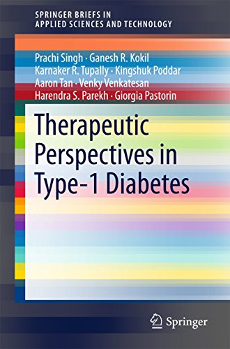 Therapeutic Perspectives in Type-1 Diabetes (SpringerBriefs in Applied Sciences and Technology)