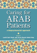 Caring for Arab Patients: A Biopsychosocial Approach