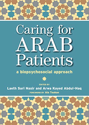 Caring for Arab Patients: A Biopsychosocial Approach