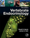 Vertebrate Endocrinology: 5th Edition