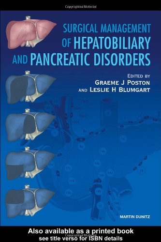 Surgical Management of Hepatobiliary and Pancreatic Disorders: 1st Edition