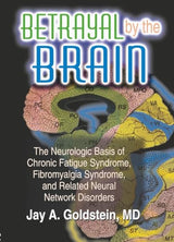 Betrayal by the Brain: 1st Edition