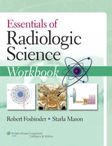 Essentials of Radiologic Science: Edition