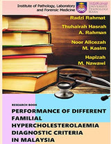 PERFORMANCE OF DIFFERENT FAMILIAL HYPERCHOLESTEROLAEMIA DIAGNOSTIC CRITERIA IN MALAYSIA