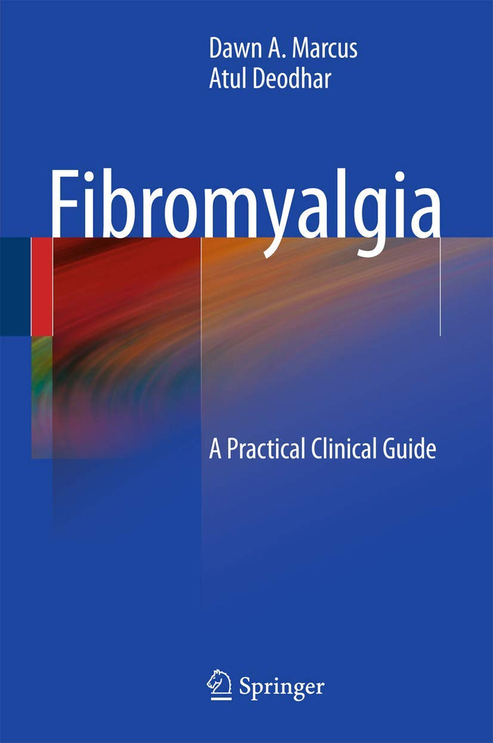 Fibromyalgia: A Practical Clinical Guide