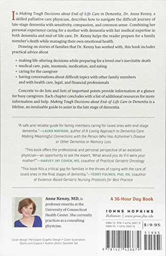 Making Tough Decisions about End-of-Life Care in Dementia (A 36-Hour Day Book)