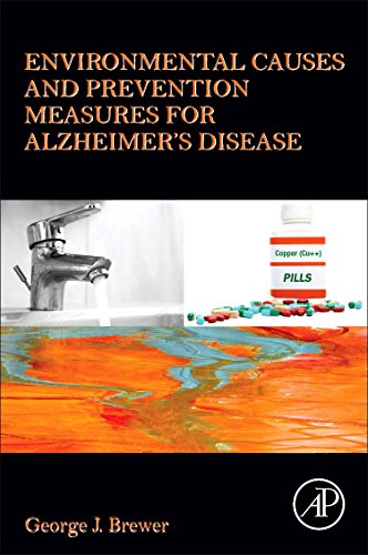 Environmental Causes and Prevention Measures for Alzheimer’s Disease: 1st Edition