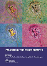 Parasites of the Colder Climates: 1st Edition