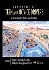 Handbook of Teen and Novice Drivers: 1st Edition