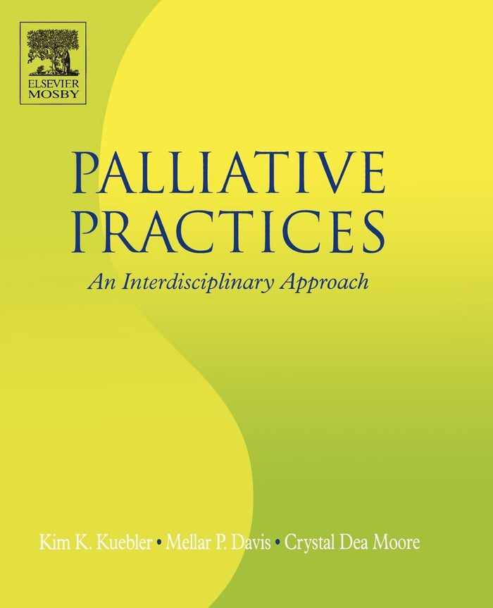 Palliative Practices: An Interdisciplinary Approach