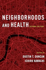 Neighborhoods and Health: 2nd Edition