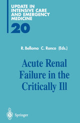 Acute Renal Failure in the Critically Ill (Update in Intensive Care and Emergency Medicine): 1st Edition