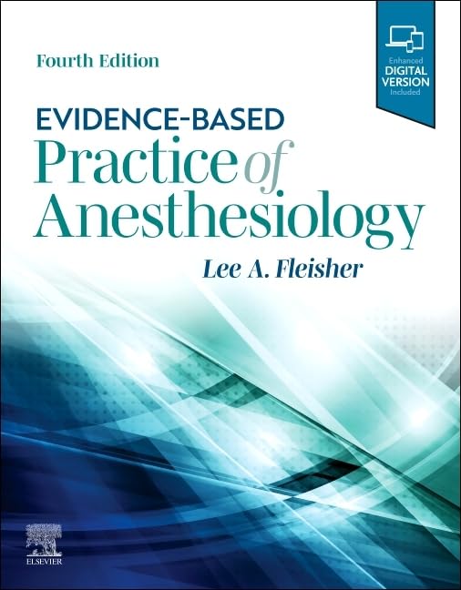 Evidence-Based Practice of Anesthesiology: 4th Edition