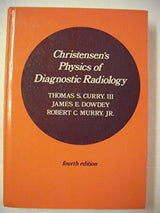 Christensen's Physics of Diagnostic Radiology: Subsequent Edition