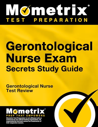 Gerontological Nurse Exam Secrets: Gerontological Nurse Test Review: ed. Edition