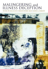 Malingering and Illness Deception: 1st Edition