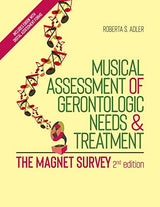 Musical Assessment of Gerontologic Needs and Treatment - The MAGNET Survey
