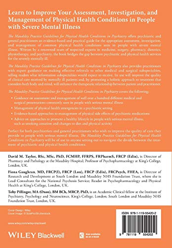The Maudsley Practice Guidelines for Physical Health Conditions in Psychiatry (The Maudsley Prescribing Guidelines Series): 1st Edition
