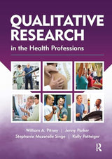 Qualitative Research in the Health Professions: 1st Edition