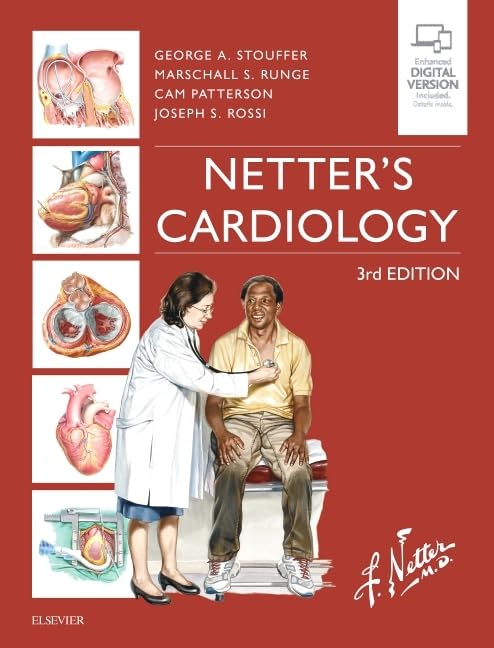 Netter's Cardiology (Netter Clinical Science): 3rd Edition