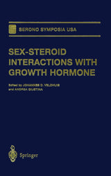 Sex-Steroid Interactions with Growth Hormone (Serono Symposia USA): 1st Edition
