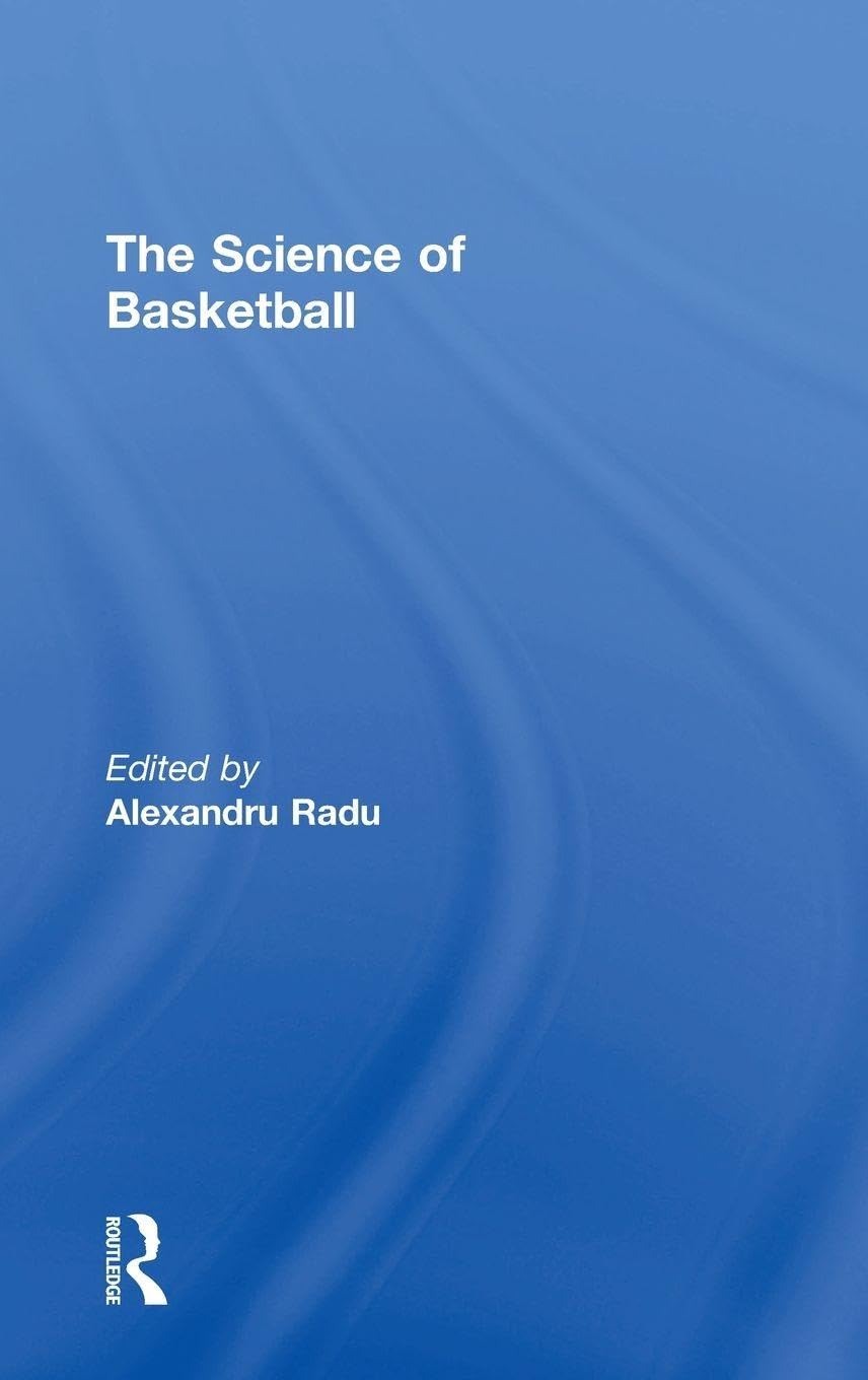 The Science of Basketball: 1st Edition