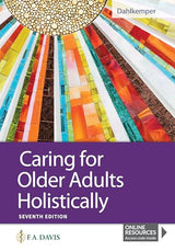 Caring for Older Adults Holistically: Seventh Edition