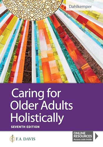 Caring for Older Adults Holistically: Seventh Edition