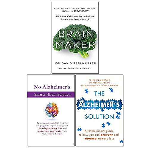 Brain Maker, The Alzheimer's Solution and No Alzheimer's Smarter Brain Keto Solution 3 Books Collection Set