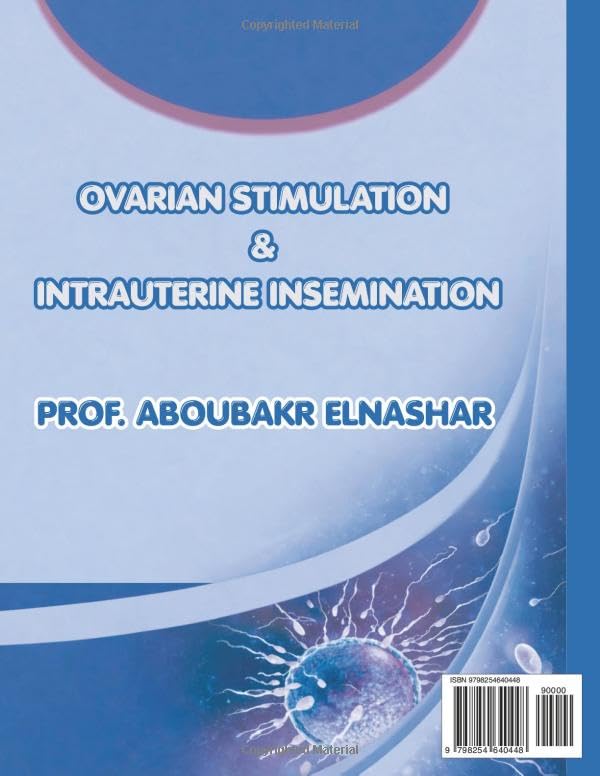 OVARIAN STIMULATION & INTRAUTERINE INSEMINATION - Prof. ABOUBAKR ELNASHAR