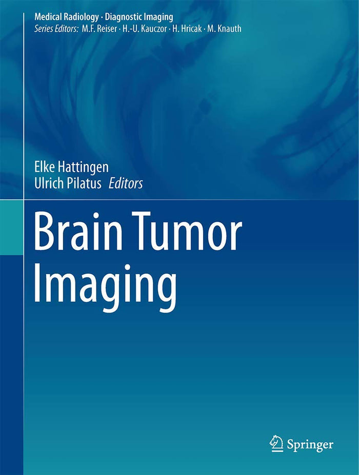 Brain Tumor Imaging (Medical Radiology)