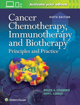 Cancer Chemotherapy, Immunotherapy and Biotherapy: Sixth Edition